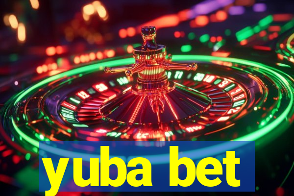 yuba bet